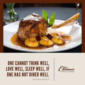 One cannot think well, love well, sleep well if one has not dined well