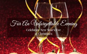 For an unforgettable evening celebrate New Year's Eve at Christini's